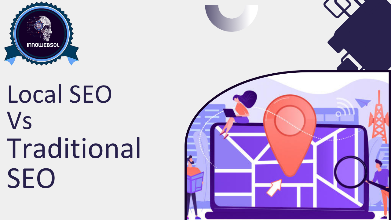 Local SEO vs Traditional SEO